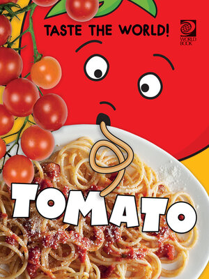 cover image of Taste the World! Tomato